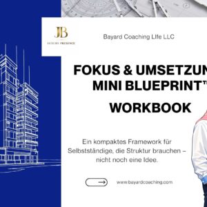 Focus & Umsetzungs Mini Blueprint™